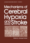 Image for Mechanisms of Cerebral Hypoxia and Stroke