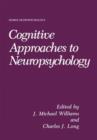 Image for Cognitive Approaches to Neuropsychology