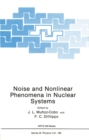 Image for Noise and Nonlinear Phenomena in Nuclear Systems
