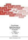 Image for Cochlear Mechanisms: Structure, Function, and Models