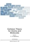 Image for Collision Theory for Atoms and Molecules