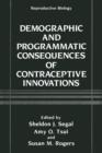 Image for Demographic and Programmatic Consequences of Contraceptive Innovations