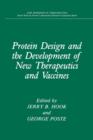 Image for Protein Design and the Development of New Therapeutics and Vaccines