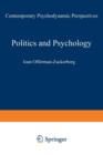 Image for Politics and Psychology : Contemporary Psychodynamic Perspectives