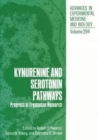 Image for Kynurenine and Serotonin Pathways : Progress in Tryptophan Research