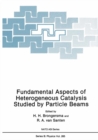Image for Fundamental Aspects of Heterogeneous Catalysis Studied by Particle Beams