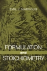 Image for Formulation and Stoichiometry: A Review of Fundamental Chemistry