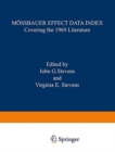 Image for Moessbauer Effect Data Index : Covering the 1969 Literature