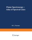 Image for Flame Spectroscopy: Atlas of Spectral Lines