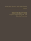 Image for Semiconductors: Preparation, Crystal Growth, and Selected Properties