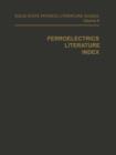 Image for Ferroelectrics Literature Index