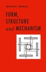 Image for Form, Structure and Mechanism