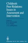 Image for Children’s Peer Relations: Issues in Assessment and Intervention : Issues in Assessment and Intervention