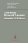 Image for Multi-media Document Translation: ODA and the EXPRES Project