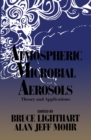 Image for Atmospheric Microbial Aerosols: Theory and Applications
