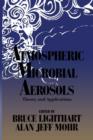 Image for Atmospheric Microbial Aerosols : Theory and Applications