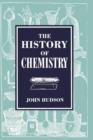 Image for The History of Chemistry