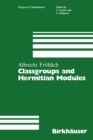 Image for Classgroups and Hermitian Modules : v. 48