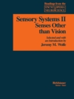 Image for Sensory Systems: Ii: Senses Other Than Vision.