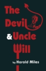 Image for Devil &amp; Uncle Will