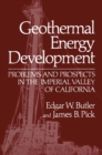 Image for Geothermal Energy Development: Problems and Prospects in the Imperial Valley of California
