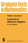 Image for Lectures in Abstract Algebra: II. Linear Algebra