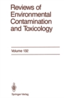 Image for Reviews of Environmental Contamination and Toxicology: Continuation of Residue Reviews : 132