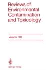 Image for Reviews of Environmental Contamination and Toxicology: Continuation of Residue Reviews : 109