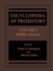 Image for Encyclopedia of Prehistory : Volume 5: Middle America