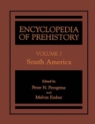 Image for Encyclopedia of Prehistory : Volume 7: South America