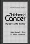 Image for Childhood Cancer : Impact on the Family