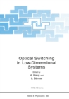Image for Optical Switching in Low-Dimensional Systems