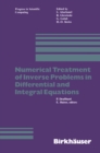 Image for Numerical Treatment of Inverse Problems in Differential and Integral Equations: Proceedings of an International Workshop, Heidelberg, Fed. Rep. Of Germany, August 30 - September 3, 1982.