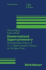 Image for Renormalized Supersymmetry: The Perturbation Theory of N
