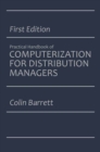 Image for Practical Handbook of Computerization for Distribution Managers