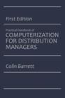 Image for The Practical Handbook of Computerization for Distribution Managers