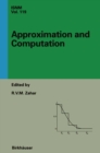 Image for Approximation and Computation: A Festschrift in Honor of Walter Gautschi: Proceedings of the Purdue Conference, December 2-5, 1993 : vol. 119