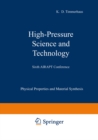 Image for High-Pressure Science and Technology: Volume 1: Physical Properties and Material Synthesis / Volume 2: Applications and Mechanical Properties