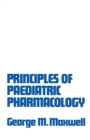 Image for Principles of Paediatric Pharmacology