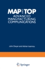 Image for MAP and TOP: Advanced Manufacturing Communications