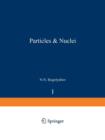 Image for Particles and Nuclei : Volume 1, Part 2