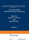 Image for Laser Interaction and Related Plasma Phenomena : Volume 2 Proceedings of the Second Workshop, held at Rensselaer Polytechnic Institute, Hartford Graduate Center, Hartford, Connecticut, August 30-Septe