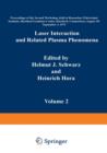 Image for Laser Interaction and Related Plasma Phenomena : Volume 2 Proceedings of the Second Workshop, held at Rensselaer Polytechnic Institute, Hartford Graduate Center, Hartford, Connecticut, August 30-Septe