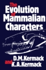 Image for Evolution of Mammalian Characters