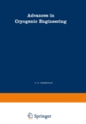 Image for Advances in Cryogenic Engineering: A Collection of Invited Papers and Contributed Papers Presented at National Technical Meetings During 1970 and 1971