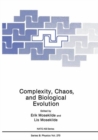 Image for Complexity, Chaos, and Biological Evolution