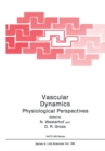 Image for Vascular Dynamics: Physiological Perspectives