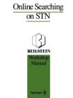 Image for Online Searching on STN : Beilstein Workshop Manual