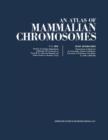 Image for An Atlas of Mammalian Chromosomes : Volume 6