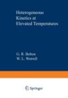 Image for Heterogeneous Kinetics at Elevated Temperatures